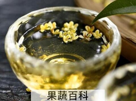 桂花酒的功效与作用 喝桂花酒的好处
