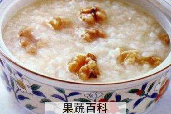 核桃白米粥的功效与作用