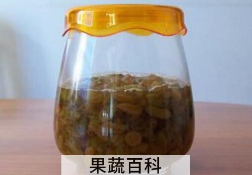 醋泡葡萄干如何做 醋泡葡萄干的正确做法