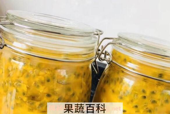 百香果蜜的功效与作用 百香果蜜可以保存多久