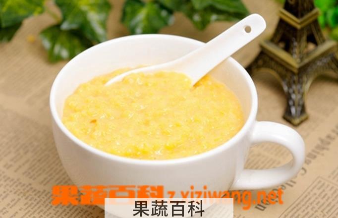 果蔬百科玉米粥的热量是多少 玉米粥的功效