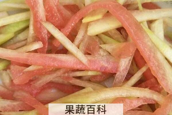 西瓜皮怎么腌制咸菜 怎样腌制酱西瓜皮