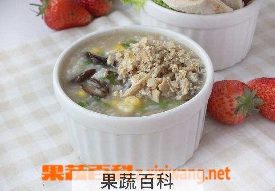 果蔬百科青菜香菇鸡茸粥的做法