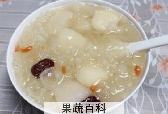 雪梨银耳汤的功效与作用 雪梨银耳汤不能与什么一起混吃