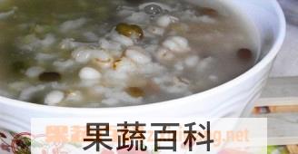 果蔬百科薏仁绿豆大麦粥