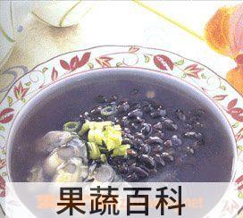 果蔬百科黑豆牡蛎粥