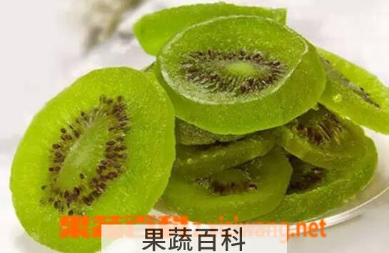 果蔬百科猕猴桃干的营养价值与功效
