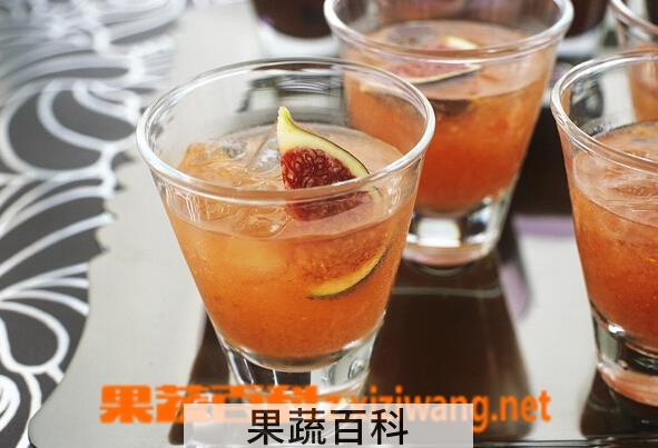 果蔬百科无花果酒的功效与做法