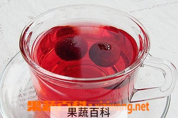 果蔬百科杨梅酒的功效与作用