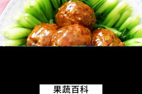 果蔬百科红烧狮子头是哪里菜