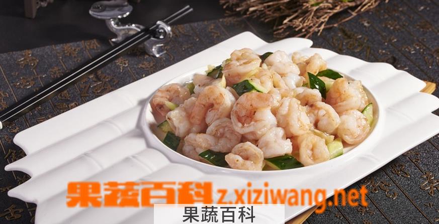 果蔬百科油泡鲜虾仁是什么菜 油泡鲜虾仁做法